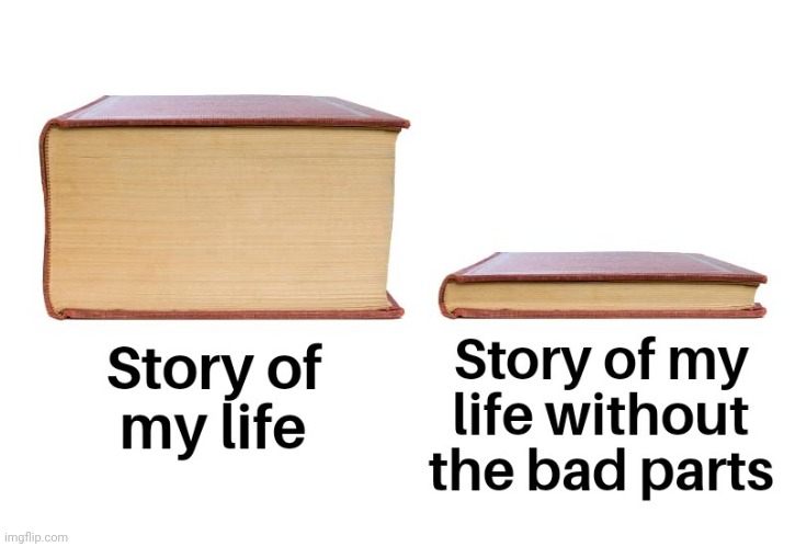 My life | image tagged in gotanypain | made w/ Imgflip meme maker