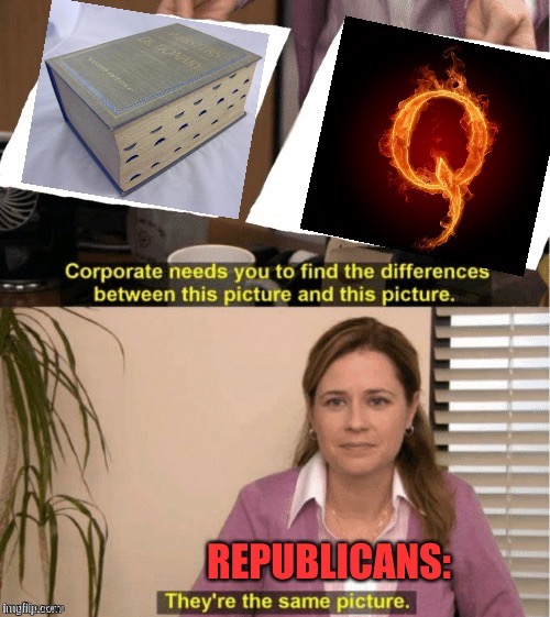 [But really they’re actually not the same picture tho] | image tagged in qanon,dictionary | made w/ Imgflip meme maker