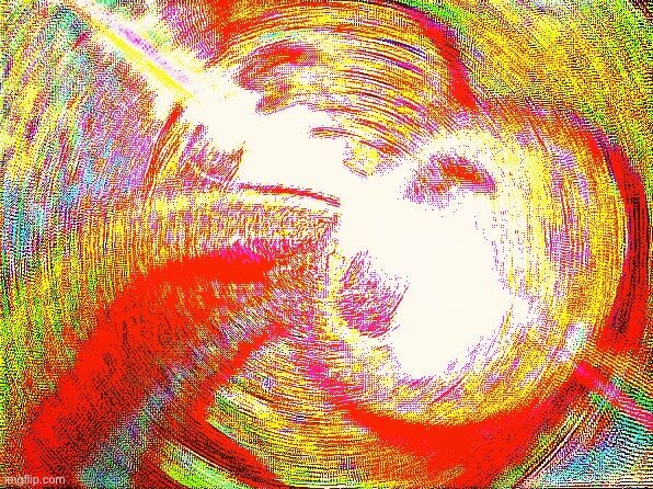 When u enter deep-fried hell. | image tagged in deep fried hell | made w/ Imgflip meme maker