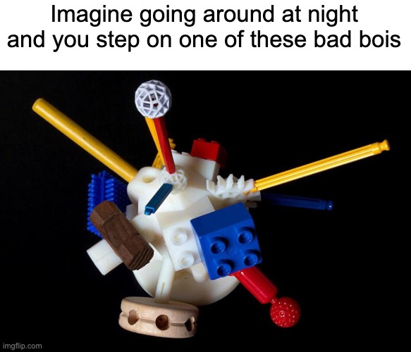 Now add rusty nails and barbed wire and a landmine to make the ultimate trap | Imagine going around at night and you step on one of these bad bois | image tagged in lego,oh god please no | made w/ Imgflip meme maker