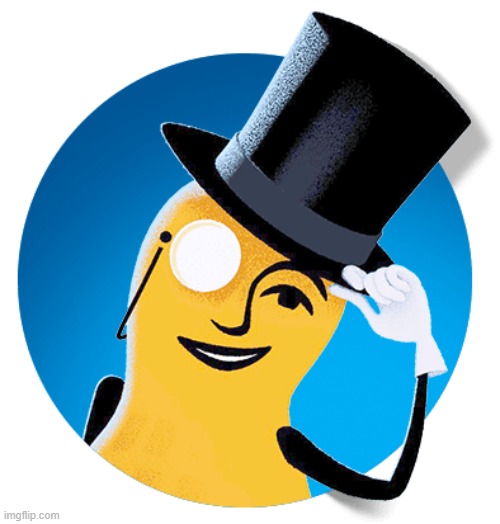 Mr. Peanut | image tagged in memes,mr peanut | made w/ Imgflip meme maker