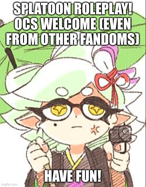 Marie with a gun | SPLATOON ROLEPLAY! OCS WELCOME (EVEN FROM OTHER FANDOMS); HAVE FUN! | image tagged in marie with a gun | made w/ Imgflip meme maker