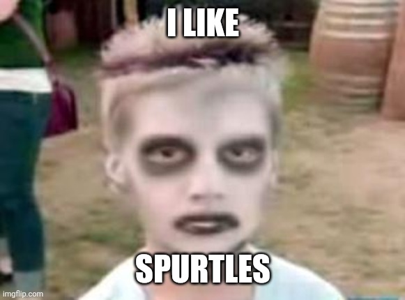 I like turtles | I LIKE; SPURTLES | image tagged in i like turtles | made w/ Imgflip meme maker