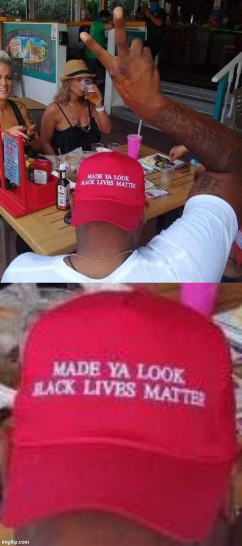 oof size pseudo-MAGA BLM hat | image tagged in made you look black lives matter hat,maga,blm,black lives matter,blacklivesmatter,repost | made w/ Imgflip meme maker