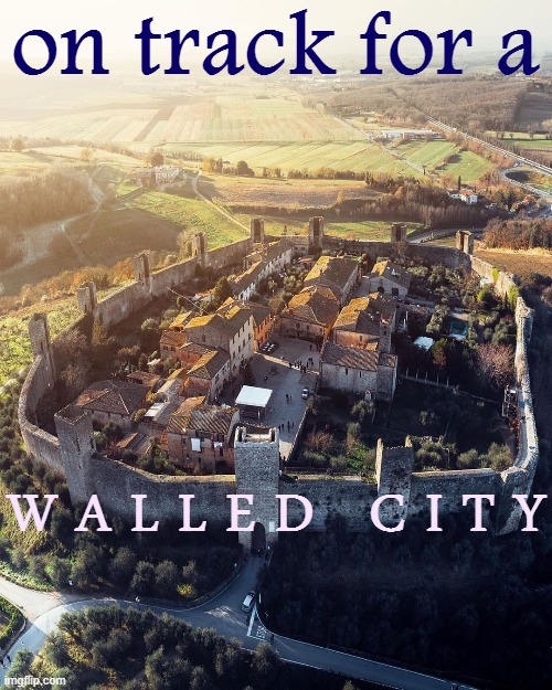 High Quality On track for a walled city Blank Meme Template