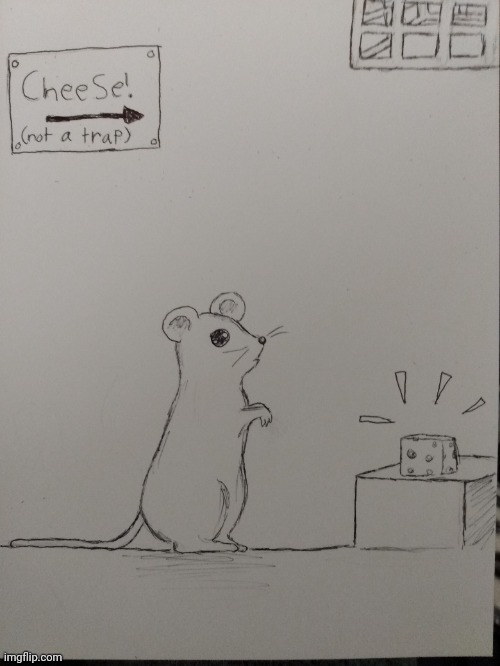 Today's inktober drawing (sorry it's not great, it's my first time drawing a mouse) | image tagged in drawings,mouse,lol,idk | made w/ Imgflip meme maker