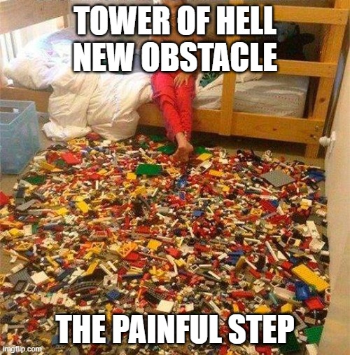 Lego Obstacle | TOWER OF HELL NEW OBSTACLE; THE PAINFUL STEP | image tagged in lego obstacle | made w/ Imgflip meme maker