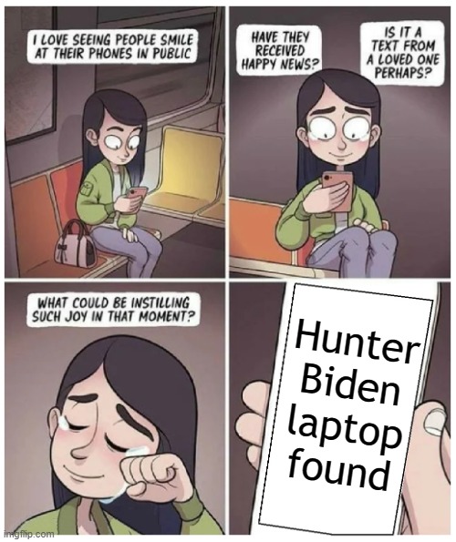 Truth hurts | Hunter Biden laptop found | image tagged in happy phone text,election 2020,biden,joe biden,trump 2020,maga | made w/ Imgflip meme maker