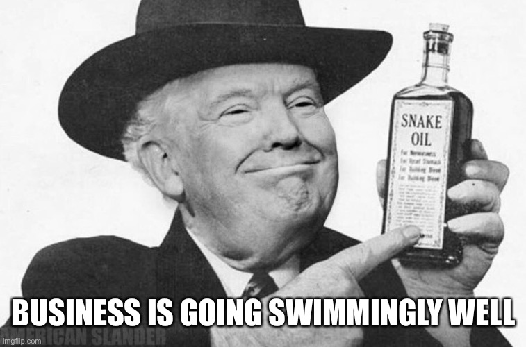BUSINESS IS GOING SWIMMINGLY WELL | made w/ Imgflip meme maker