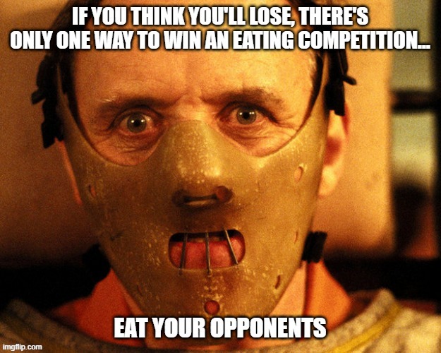 Sure Victory | image tagged in hannibal lecter | made w/ Imgflip meme maker