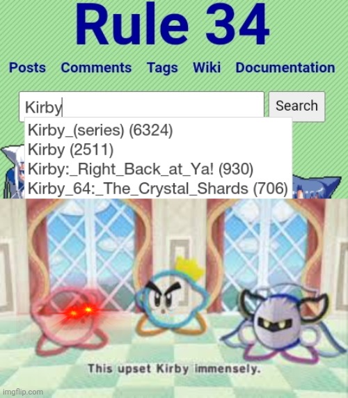 But it upsets me even more... | image tagged in this upset kirby immensly,rule 34 | made w/ Imgflip meme maker