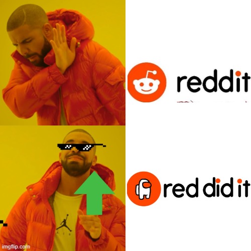 Red sus ngl | image tagged in memes,drake hotline bling,among us | made w/ Imgflip meme maker