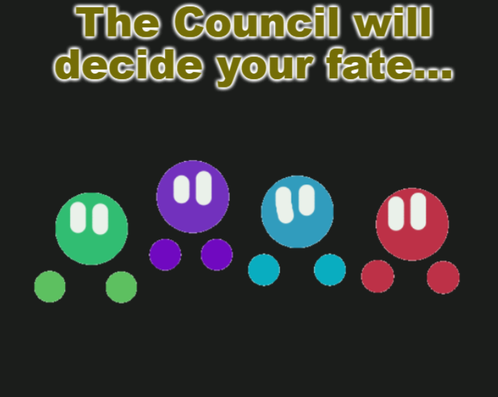 High Quality the concil will decide ur fate Blank Meme Template
