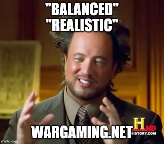 Ancient Aliens | ''BALANCED''
''REALISTIC''; WARGAMING.NET | image tagged in memes,ancient aliens,world of tanks | made w/ Imgflip meme maker