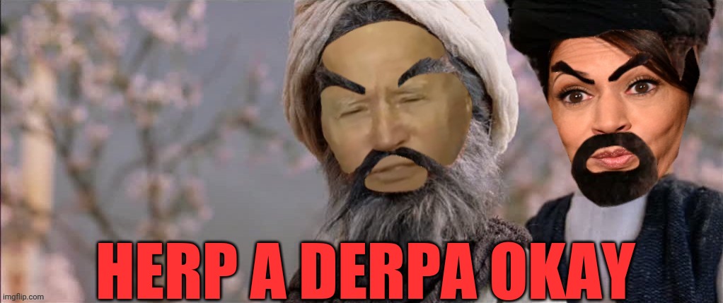 HERP A DERPA OKAY | made w/ Imgflip meme maker