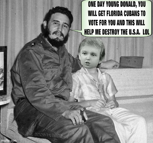 image tagged in fidel castro,america,cuba,donald trump,donald trump the clown,florida | made w/ Imgflip meme maker