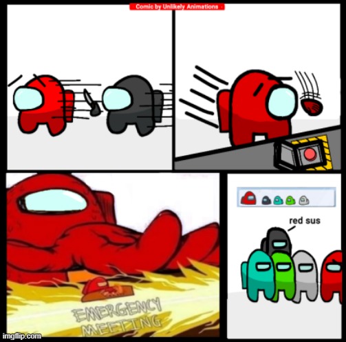 Red kinda sus tho | image tagged in among us,funny,comics/cartoons | made w/ Imgflip meme maker