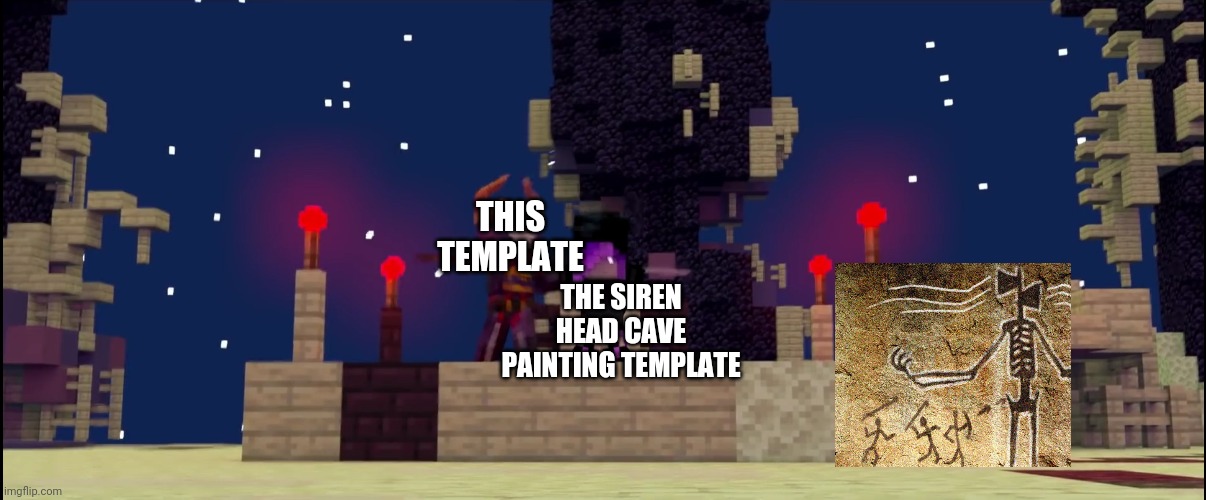 Rainimator cold as ice remake death | THIS TEMPLATE; THE SIREN HEAD CAVE PAINTING TEMPLATE | image tagged in rainimator cold as ice remake death,ancient siren head | made w/ Imgflip meme maker