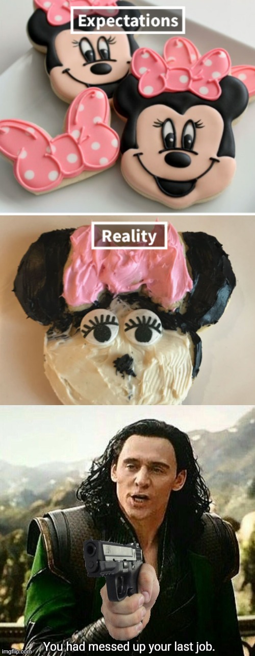 image tagged in you had messed up your last job | made w/ Imgflip meme maker