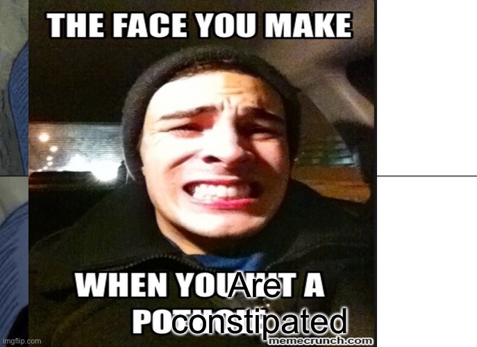 Are  constipated | image tagged in i like this post | made w/ Imgflip meme maker
