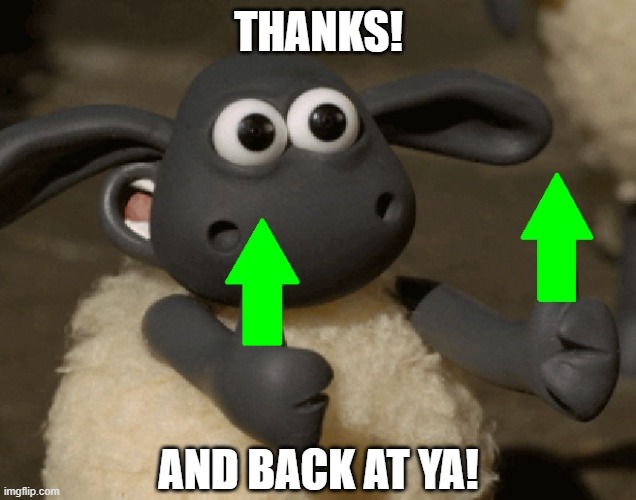 THANKS! AND BACK AT YA! | made w/ Imgflip meme maker