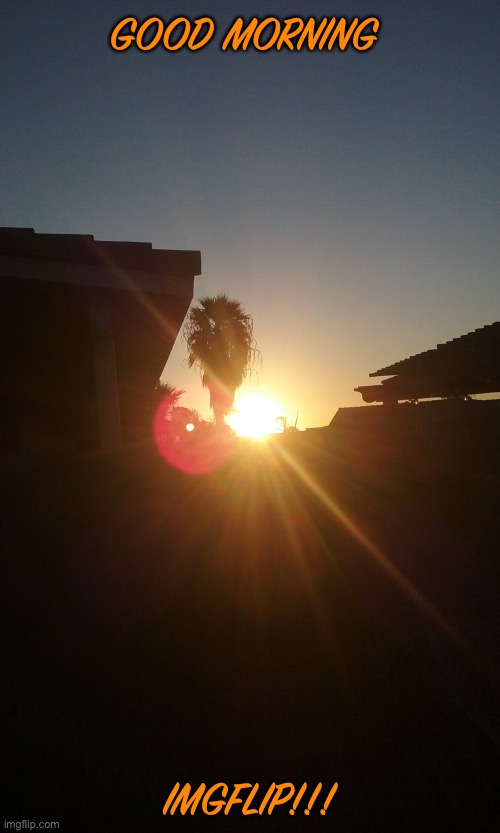 __travis_scott | GOOD MORNING; IMGFLIP!!! | image tagged in __travis_scott | made w/ Imgflip meme maker