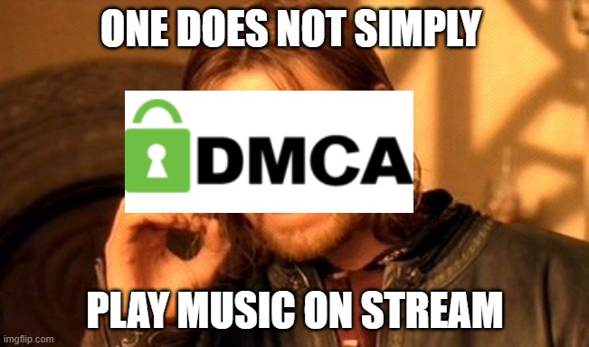 One Does Not Simply Meme | ONE DOES NOT SIMPLY; PLAY MUSIC ON STREAM | image tagged in memes,one does not simply | made w/ Imgflip meme maker