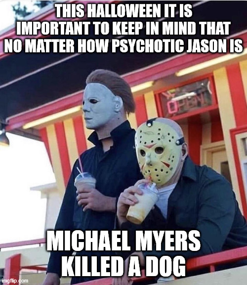 MICHAEL MYERS KILLED A DOG image tagged... 