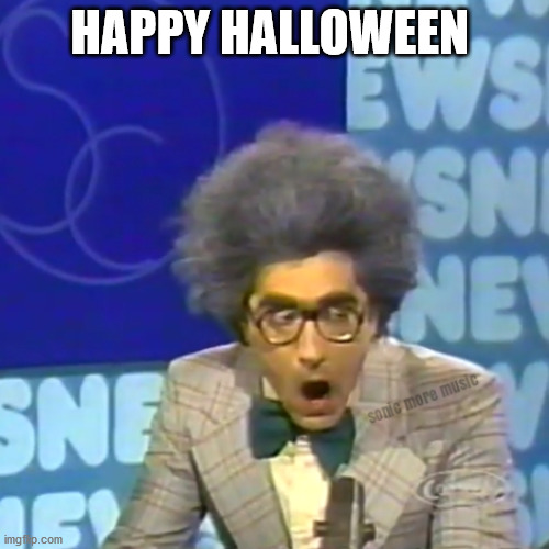 Halloween | HAPPY HALLOWEEN | image tagged in sctv,halloween,earl camembert,eugene levy,schitt's creek | made w/ Imgflip meme maker