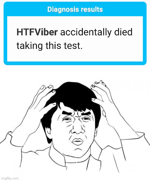 WWHHHHHAAAAAAAAAAT!!!!!!!!!! | image tagged in memes,jackie chan wtf | made w/ Imgflip meme maker