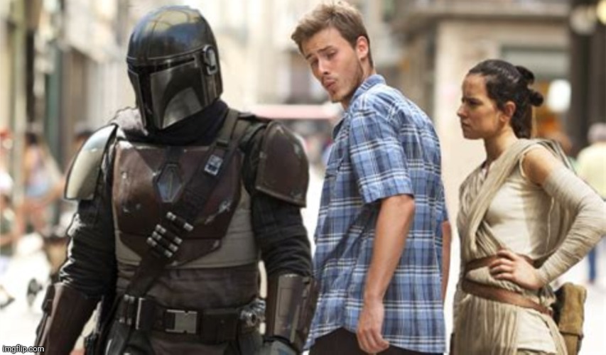 Honestly, that's all of us | image tagged in the mandalorian,star wars,rey | made w/ Imgflip meme maker