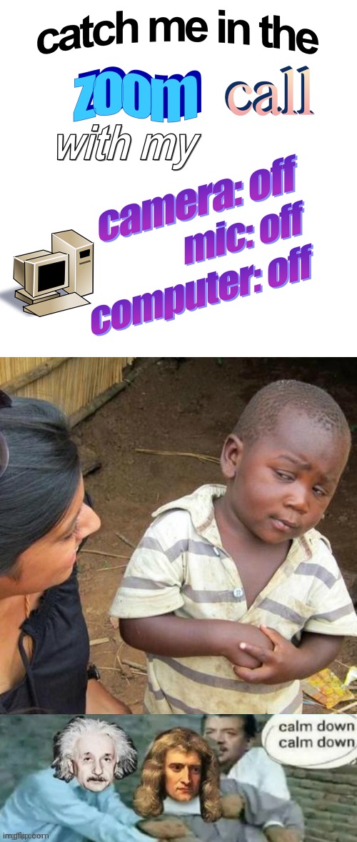 image tagged in memes,third world skeptical kid | made w/ Imgflip meme maker