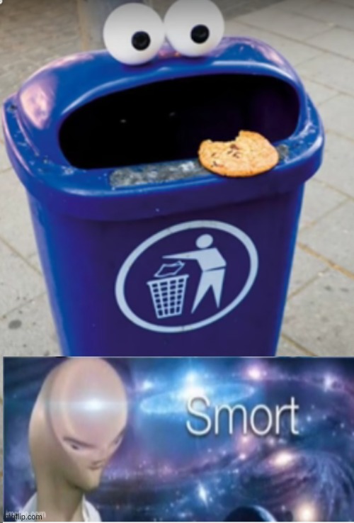 yum... | image tagged in cookie trash | made w/ Imgflip meme maker