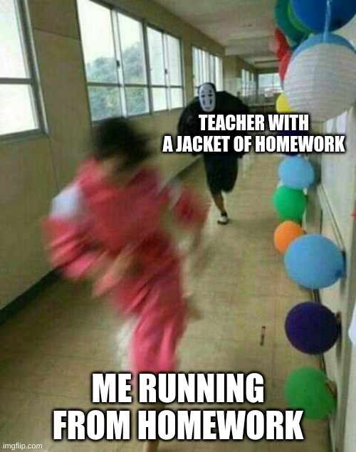 running from homework meme