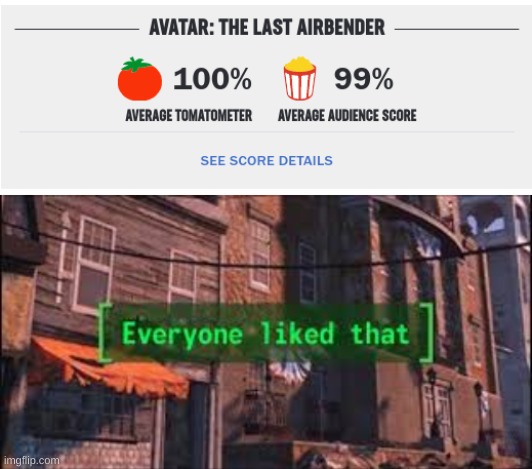 Everyone liked that | image tagged in everyone liked that,avatar the last airbender | made w/ Imgflip meme maker