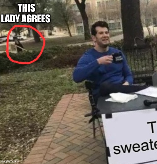 THIS LADY AGREES | made w/ Imgflip meme maker