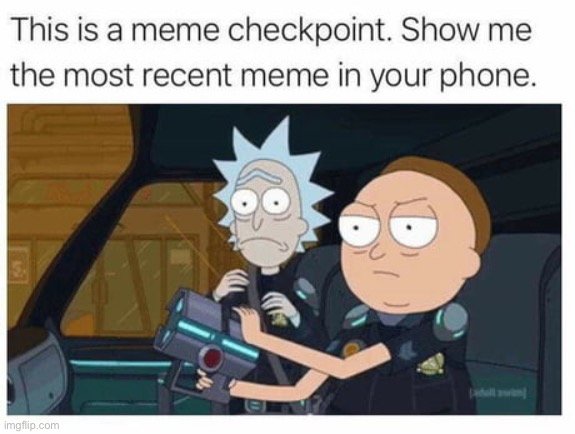 MEME CHECKPOINT | image tagged in meme checkpoint | made w/ Imgflip meme maker