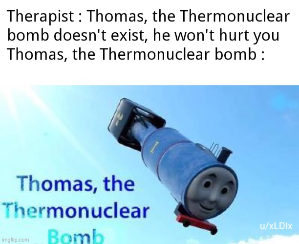 image tagged in kaboom,thomas the tank engine | made w/ Imgflip meme maker