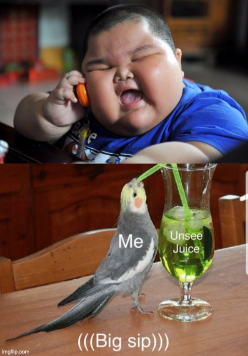 unsee juice | image tagged in fat asian kid,unsee juice | made w/ Imgflip meme maker