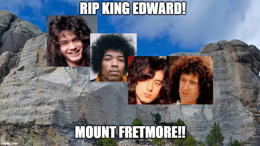 RIP King Edward! | RIP KING EDWARD! MOUNT FRETMORE!! | image tagged in mt rushmore | made w/ Imgflip meme maker
