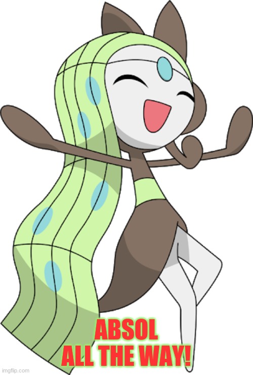 ABSOL ALL THE WAY! | made w/ Imgflip meme maker