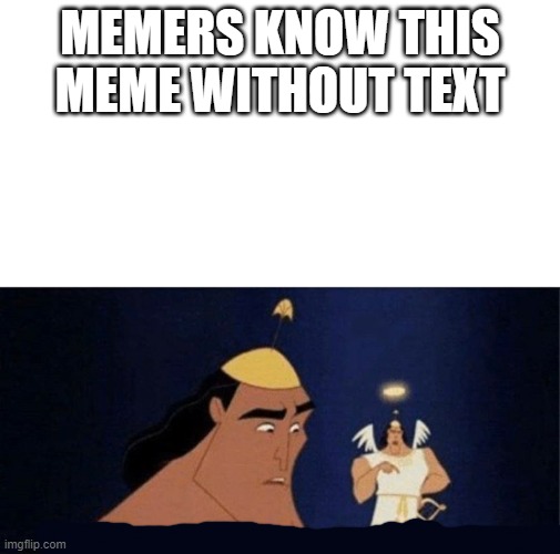 memes i watch when im the imposter | MEMERS KNOW THIS MEME WITHOUT TEXT | image tagged in no no he's got a point | made w/ Imgflip meme maker