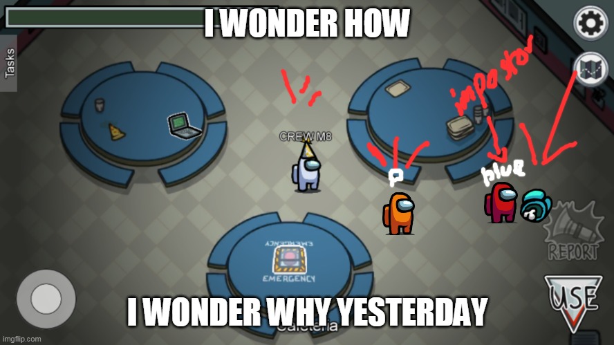 I WONDER HOW; I WONDER WHY YESTERDAY | made w/ Imgflip meme maker