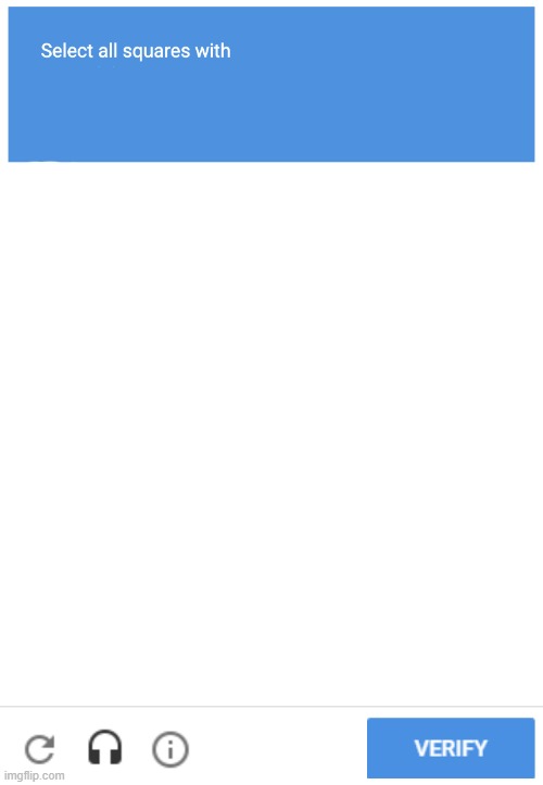 reCAPTCHA Human Verification | made w/ Imgflip meme maker
