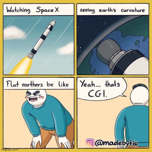 Flat earthers | made w/ Imgflip meme maker