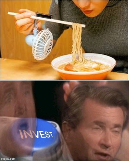 *invests with murderous intent* | image tagged in invest | made w/ Imgflip meme maker