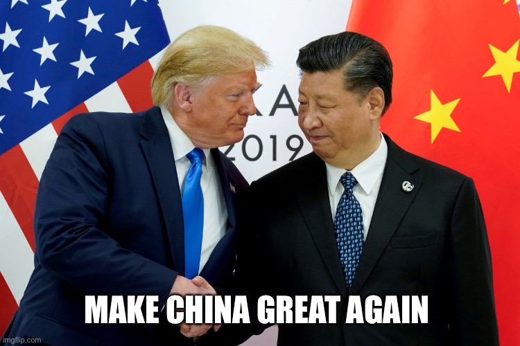 trump china | MAKE CHINA GREAT AGAIN | image tagged in trump china | made w/ Imgflip meme maker