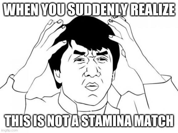 Super Smash Bros. Ultimate Stamina Match | WHEN YOU SUDDENLY REALIZE; THIS IS NOT A STAMINA MATCH | image tagged in memes,jackie chan wtf | made w/ Imgflip meme maker