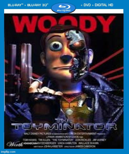 Woody the terminator | image tagged in funny,fake movie,memes | made w/ Imgflip meme maker