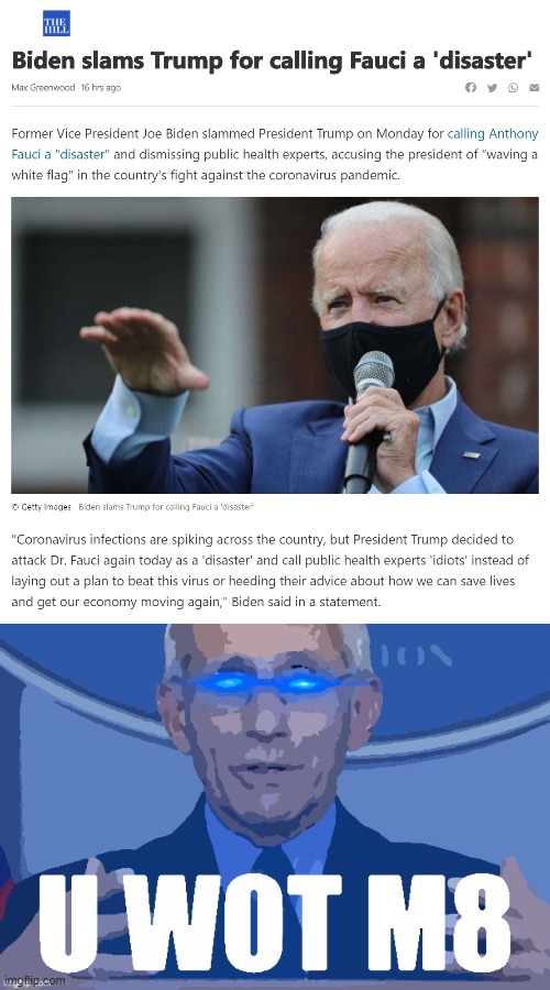Hi kids. Do you like science? Vote blue. | image tagged in dr fauci u wot m8 posterized,science,election 2020,2020 elections,biden,covid-19 | made w/ Imgflip meme maker